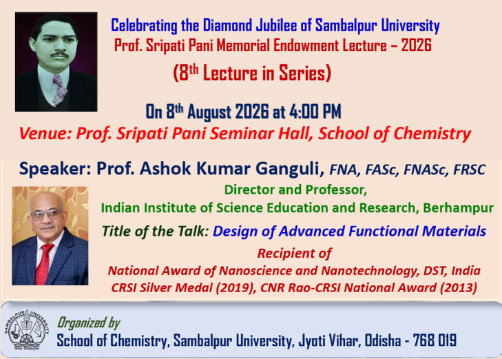 Prof. Ashok K. Ganguli Delivered Prof. Sripati Pani Memorial Endowment Lecture at Sambalpur University