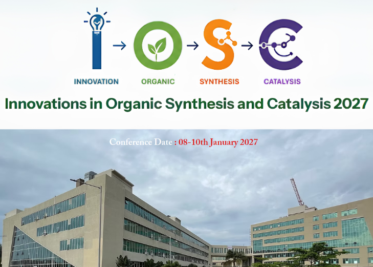 IOSC - Innovations in Organic Synthesis and Catalysis 2027